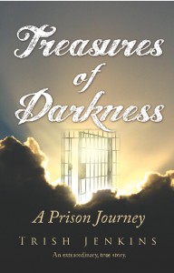 Treasures of Darkness: A Prison Journey